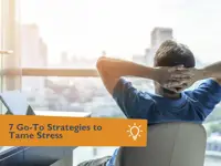 7 Go-To Strategies to Tame Stress