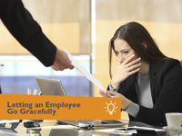 Letting an Employee Go Gracefully