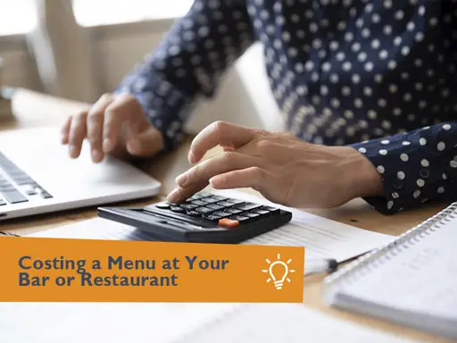 Costing a Menu at Your Bar or Restaurant