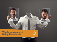 The Importance Of Being Inauthentic
