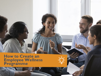How to Create an Employee Wellness Programme