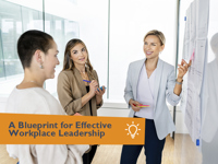 A Blueprint for Effective Workplace Leadership