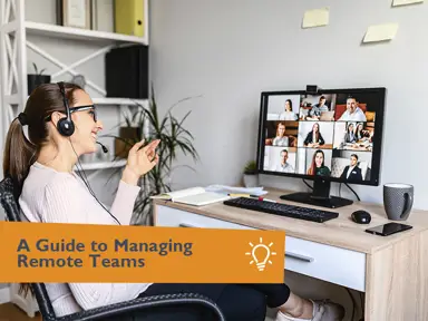 A Guide to Managing Remote Teams